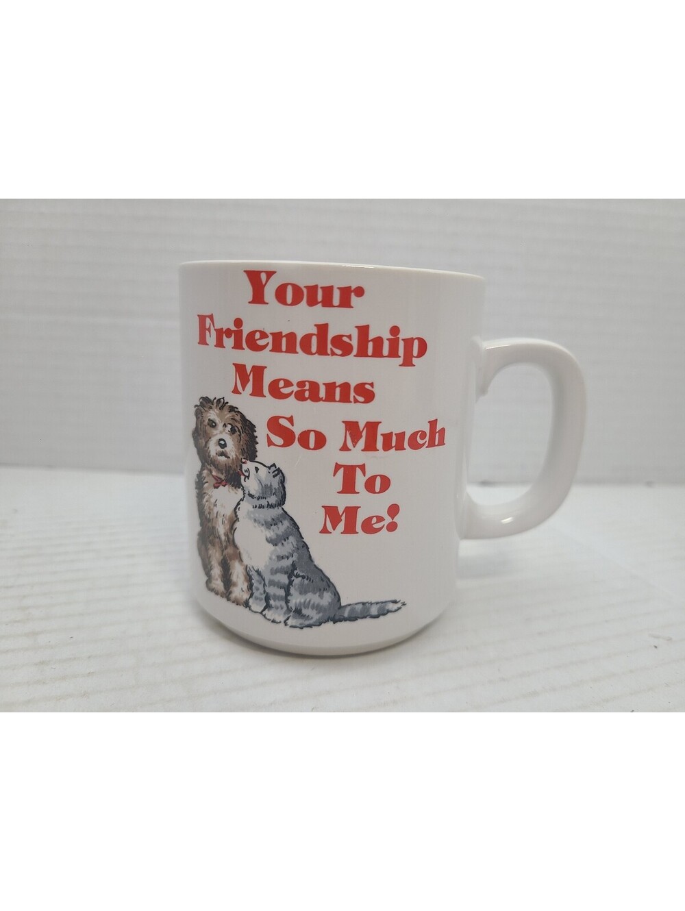 Dog Cat Your Friendship Means So Much To Me Vintage Ceramic Coffee Mug